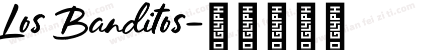 Los Banditos字体转换